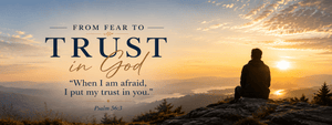 From Fear To Trust